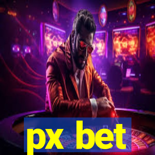 px bet